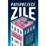 Paisprezece zile. Roman colectiv
