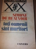 TOTI OAMENII SUNT MURITORI-SIMONE BEAUVOIR-397 PG/TD