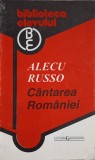 Cantarea Romaniei - Alecu Russo - Garamond, 1999 - Biblioteca Elevului - Carte, Roman, Beletristica