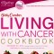 Living with Cancer Cookbook