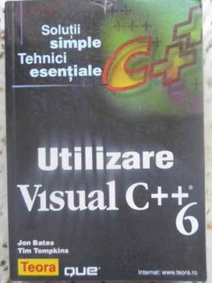 UTILIZAREA VISUAL C++ 6-JON BATES, TIM TOMPKINS-231630 foto