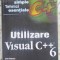 UTILIZAREA VISUAL C++ 6-JON BATES, TIM TOMPKINS-231630