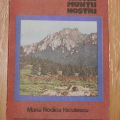 Ciucas de Maria Rodica Niculescu. Colectia Muntii Nostri + Harta