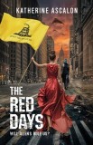 The Red Days: Will Aliens Rule Us?
