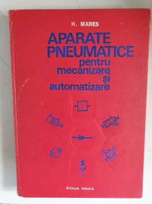 Aparate pneumatice pentru mecanizare si automatizare- H.Mares foto