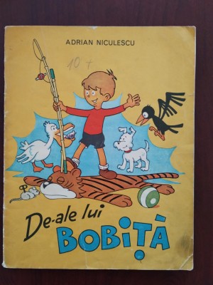 BD - De-ale lui Bobiță - Adrian Niculescu - benzi desenate - 1975 foto