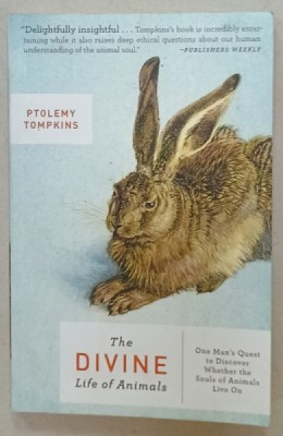 THE DIVINE LIFE OF ANIMALS by PTOLEMY TOMPKINS , 2010 foto