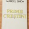 Primii crestini de Marcel Simon