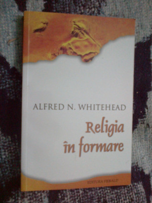 n6 Religia In Formare - Alfred N. Whitehead foto