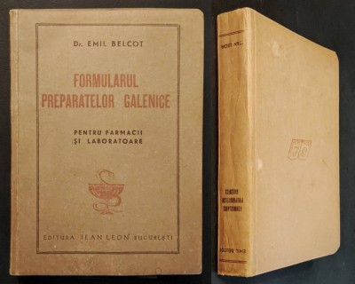 1946 Vechi Retetar farmaceutic FORMULE PREPARATE GALENICE 557 pag Tehnologie Mod de Preparare Medicamente Farmacie Medicina. SEMNATA dr. Emil Belcot foto