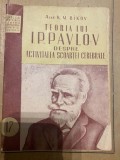 Teoria lui I. P. Pavlov despre activitatea scoartei cerebrale, K. M. Bikov, 1954