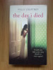 K5 The Day I Died - Polly Courtney