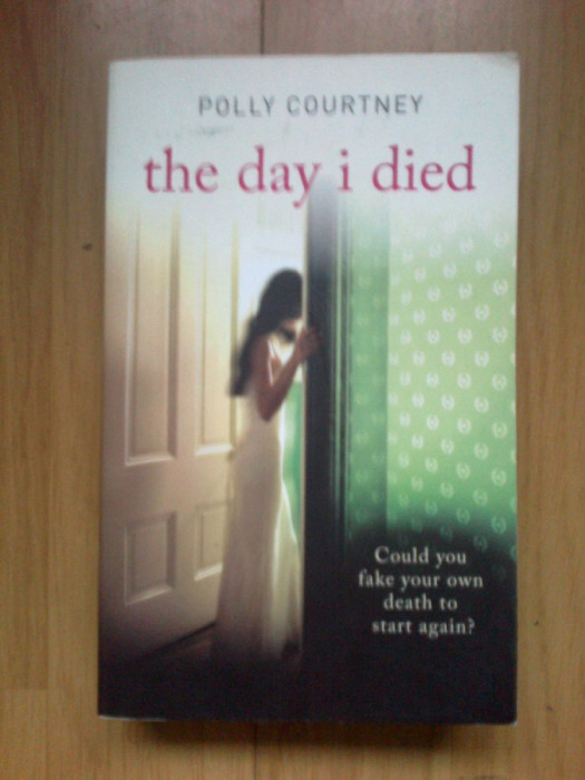 k5 The Day I Died - Polly Courtney
