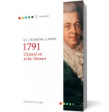 1791. Ultimul an al lui Mozart - Humanitas