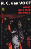 Cumpara ieftin Carti SF A. E. Van Vogt - Omul cu o mie de nume, 159 pagini, 1996, brosata, 13 x 20 cm, stare buna