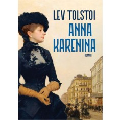 Anna Karenina &ndash; Lev Tolstoi