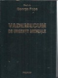 Vademecum de urgente medicale - Cartea, Editura Polirom, 1996, 407 pagini, Stare buna, Medicina Generala