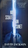 Nu scoate un sunet, autor DAVID JACKSON T9