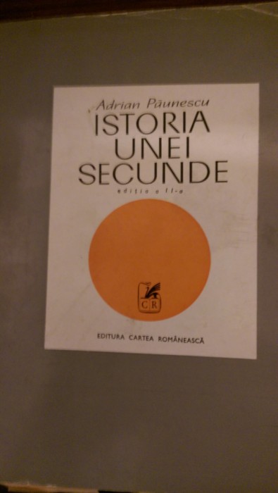 Istoria unei secunde Adrian Paunescu 1972