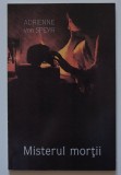 Adrienne von Speyr - Misterul morții