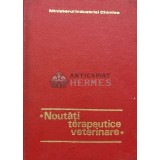 Noutati terapeutice veterinare - 1969 (R116)