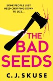The Bad Seeds : Book 5 - SAS Gardners EU