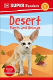DK Super Readers Level 1: Life in the Desert