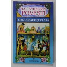 POVESTI de H.C. ANDERSEN , BIBLIOGRAFIE SCOLARA , 2001