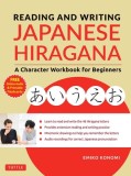 Reading and Writing Japanese Hiragana: A Character Workbook for Beginners (Audio Download &amp; Printable Flash Cards)