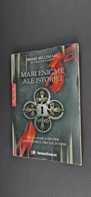 Mari enigme ale istoriei - Pierre Bellemare , STARE FOARTE BUNA . foto