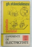 EXPERIENTE DE ELECTRICITATE de GH . STANCIULESCU , 1972
