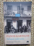 Panos Karnezis - Infamii mărunte