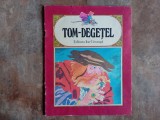 TOM - DEGETEL , COPERTA SI ILUSTRATII DE FRANCISC KALAB , 1986