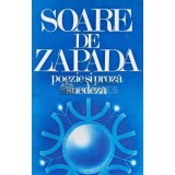 Soare de zapada. Poezie si proza suedeza - 1987 (XD118)