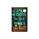The House in the Pines: Reese's Book Club (a Novel)