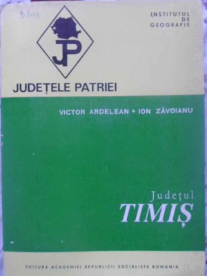 JUDETUL TIMIS-VICTOR ARDELEAN, ION ZAVOIANU-231086 foto