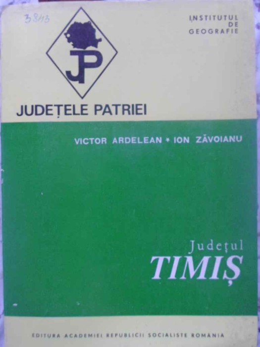 JUDETUL TIMIS-VICTOR ARDELEAN, ION ZAVOIANU-231086