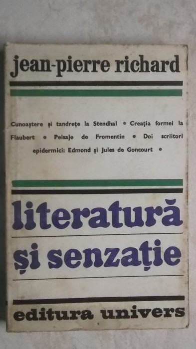 Jean Pierre Richard - Literatura si senzatie, 1980 (vezi detalii pentru livrare in tara)