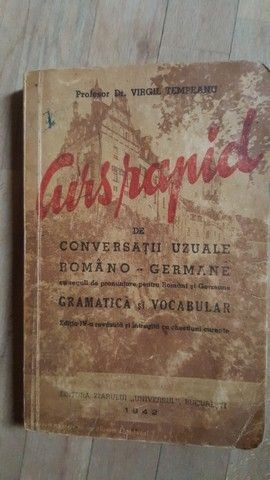 Curs rapid de conversatii uzuale romano-germane. Gramatica si vocabular- Virgil Tempeanu