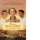 Madame Mallory si micul bucatar indian - Richard C. Morais