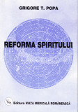 AS - GRIGORE POPA - REFORMA SPIRITULUI