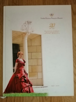 Album aniversar 20 de ani Fundatia Principesa Margareta a Romaniei , 1990 - 2010 foto