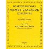 B&eacute;k&eacute;sv&aacute;rmegyei nemes csal&aacute;dok t&ouml;rt&eacute;nete - M&aacute;gn&aacute;s csal&aacute;dok (Harruckern-ek &eacute;s &ouml;r&ouml;k&ouml;seik) - Palatinus J&oacute;zsef