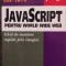 Tom Negrino - JavaScript pentru World Wide Web (Editia: 2004)