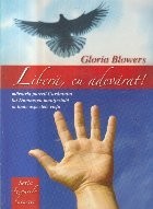 Libera, cu adevarat!