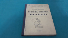 DETERMINAREA MICROSCOPICĂ A MINERALELOR / EMIL CONSTANTINESCU/1979 * foto