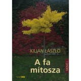 A fa m&iacute;tosza - Niom&eacute; I. - Kili&aacute;n L&aacute;szl&oacute;