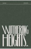 Wuthering Heights - Emily Bronte
