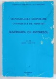 STENOGRAMELE SEDINTELOR . CONSILIUL DE MINISTRI . GUVERNAREA ION ANTONESCU VOL III (APRILIE-IUNIE 1941) * PREZINTA HALOURI DE APA