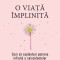 O viață &icirc;mplinită. Cum să exploatezi puterea infinită a coincidențelor
